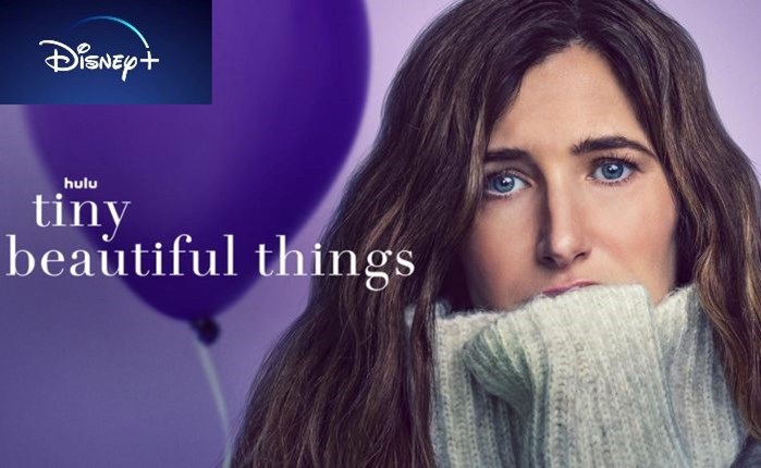 Disney+: Νέα πρωτότυπη σειρά «Tiny Beautiful Things»